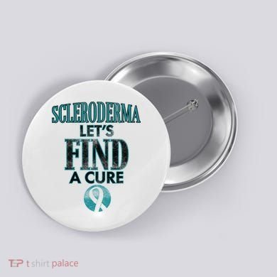 Scleroderma Let's Find A Cure Button
