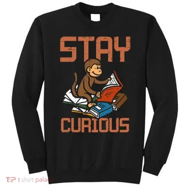 Stay Curious Monkey Reading Sweatshirt