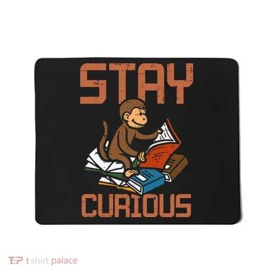 Stay Curious Monkey Reading Mousepad