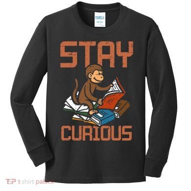 Stay Curious Monkey Reading Kids Long Sleeve Shirt