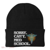 Sorry Can't Med School Medical Students Doctor Graphic Gift Beanie thumb 0