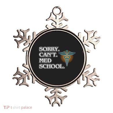 Sorry Can't Med School Medical Students Doctor Graphic Gift Ornament