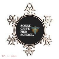 Sorry Can't Med School Medical Students Doctor Graphic Gift Ornament thumb 0