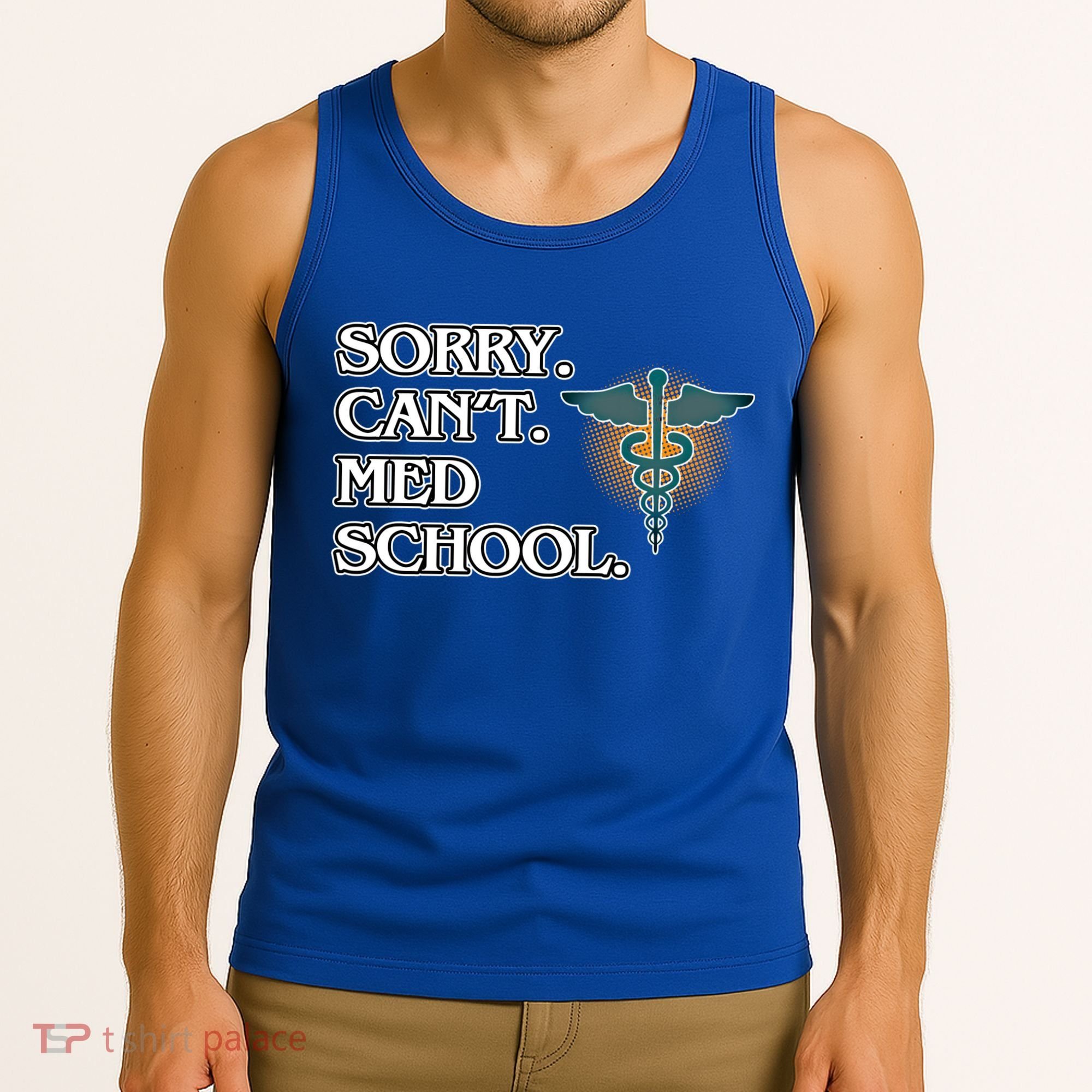 Sorry Can't Med School Medical Students Doctor Graphic Gift Tank Top