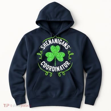Shenanigans Coordinator Matching Teacher St Patrick's Day Hoodie