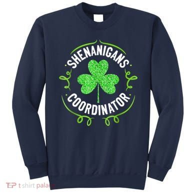 Shenanigans Coordinator Matching Teacher St Patrick's Day Sweatshirt