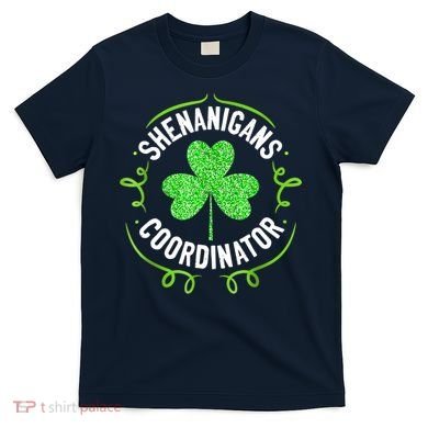 Shenanigans Coordinator Matching Teacher St Patrick's Day T-Shirt