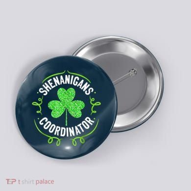 Shenanigans Coordinator Matching Teacher St Patrick's Day Button