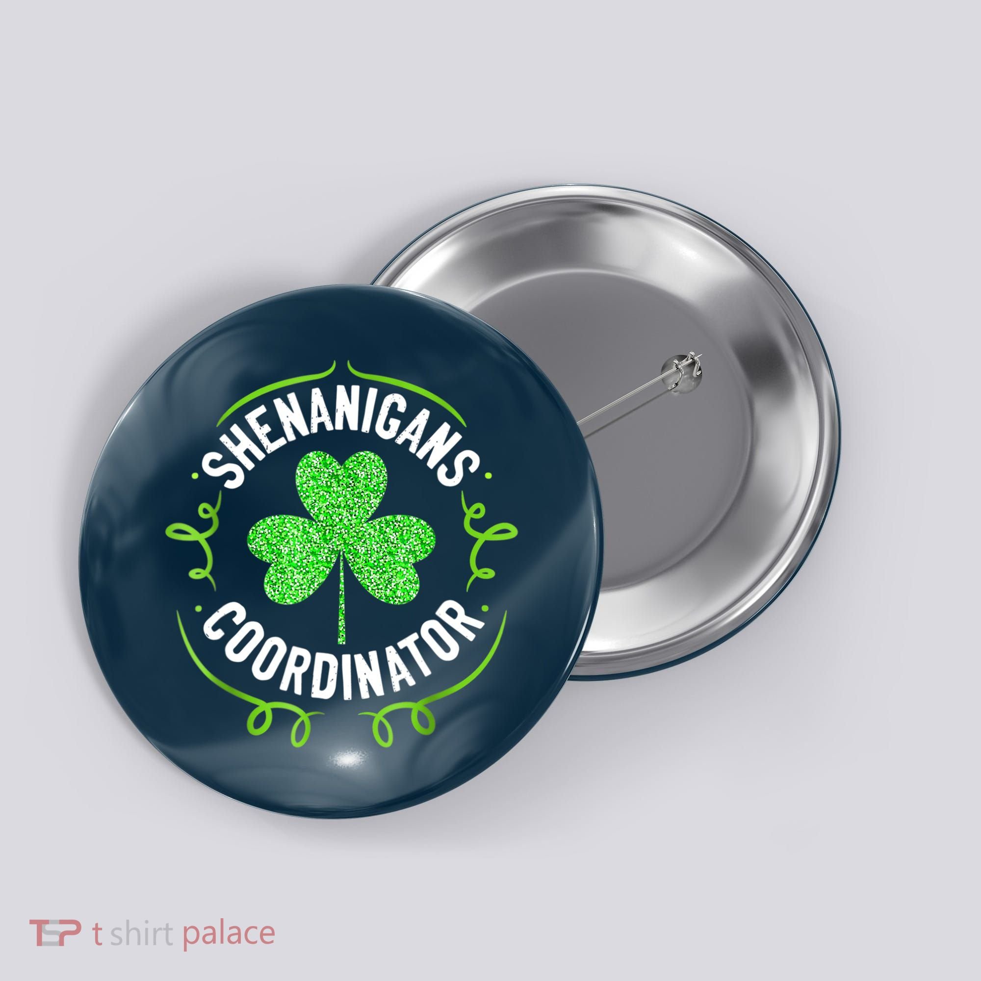 Shenanigans Coordinator Matching Teacher St Patrick's Day Button