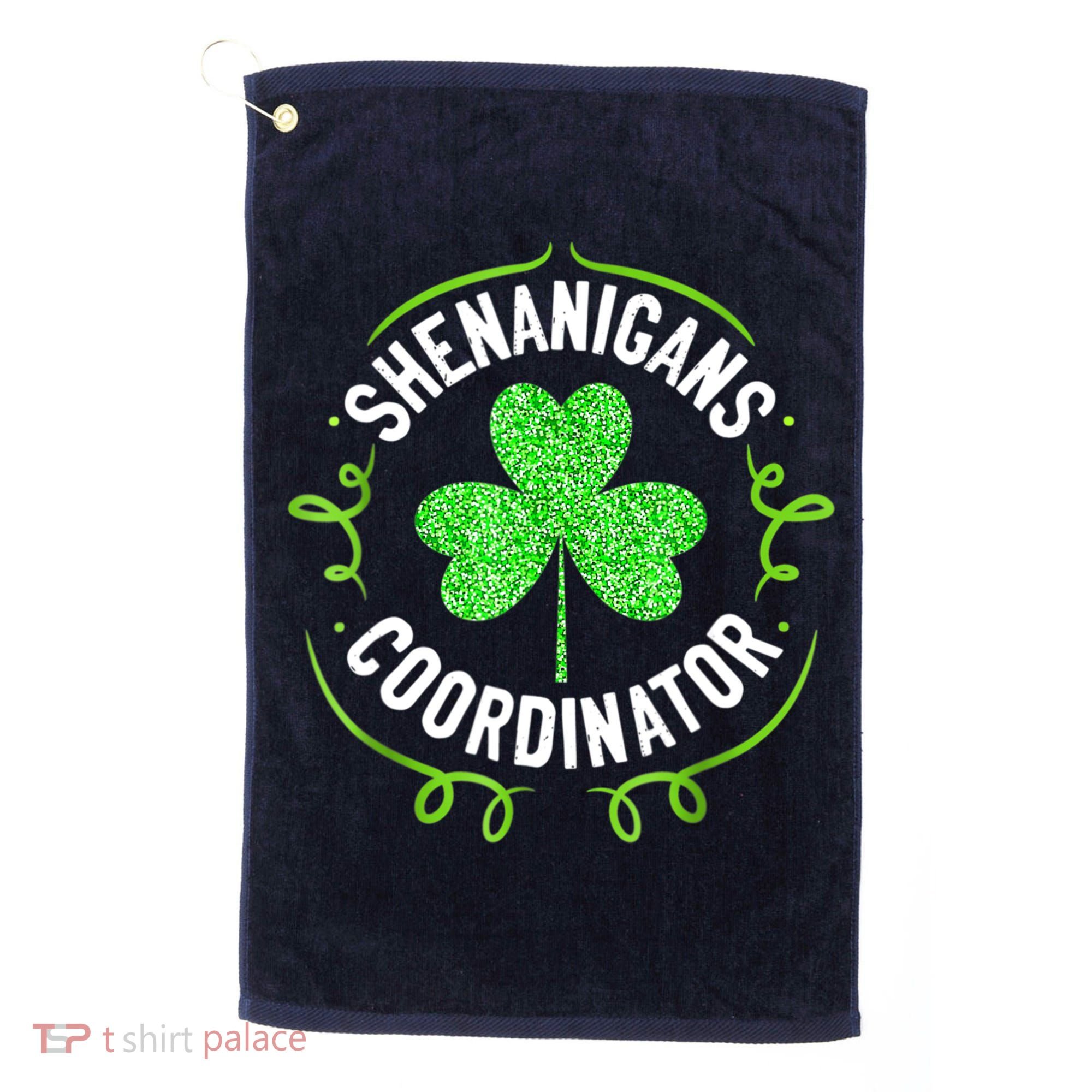 Shenanigans Coordinator Matching Teacher St Patrick's Day Golf Towel