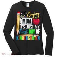 Stop Crying Mom It's Just My First Day Of Kindergarten Women's Long Sleeve Shirt thumb 0