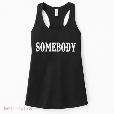 Somebody Couples Matching Somebodys Problem Women's Tank Top