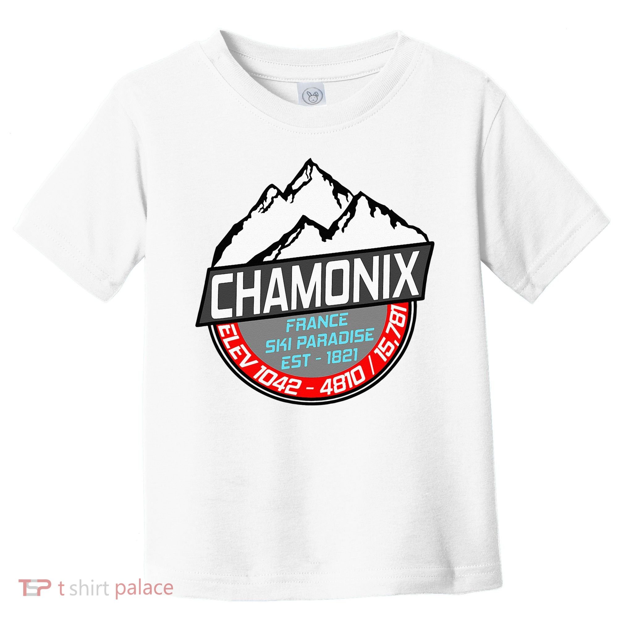 Ski Chamonix Mont Blanc France Skiing Paradise Toddler T-Shirt