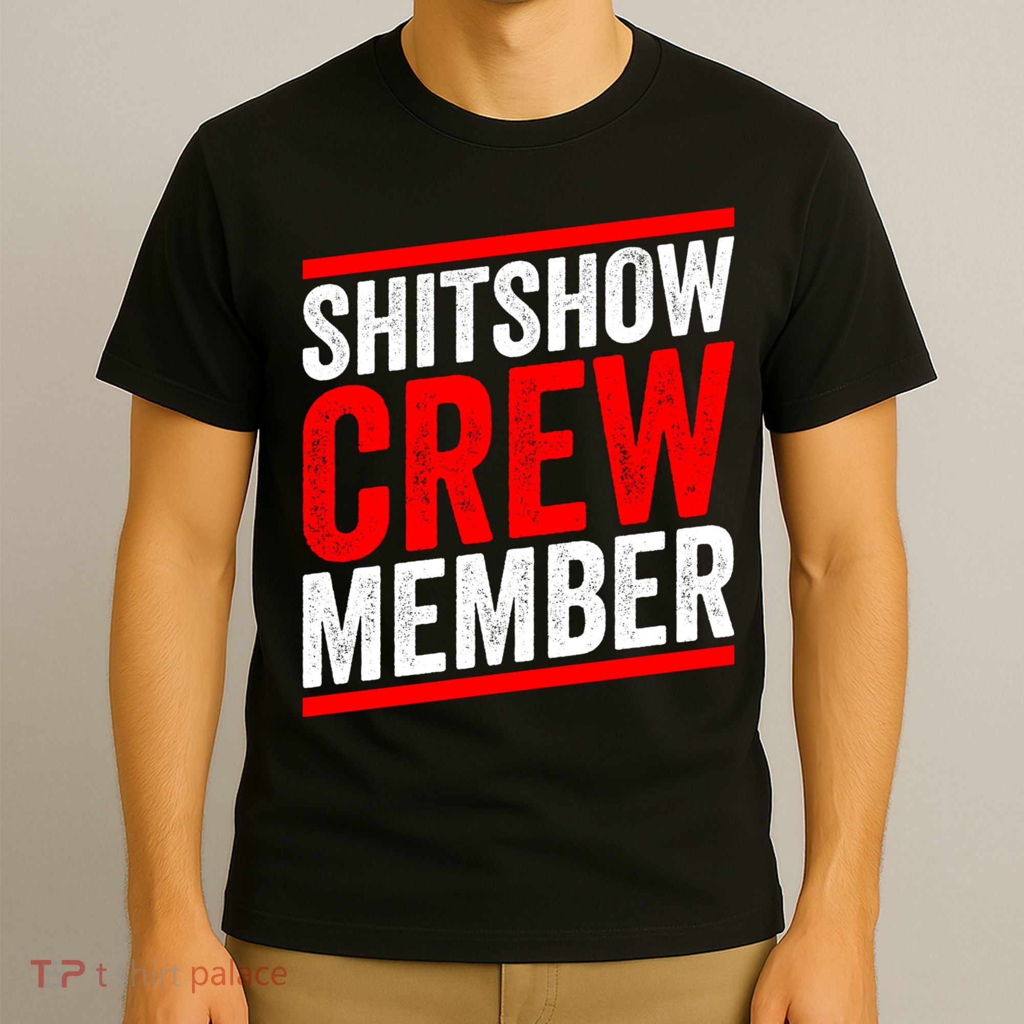 Shitshow Crew Member Expert Shitshow Coordinator Supervisors T-Shirt