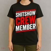 Shitshow Crew Member Expert Shitshow Coordinator Supervisors T-Shirt thumb 4