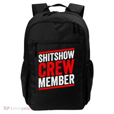 Shitshow Crew Member Expert Shitshow Coordinator Supervisors Backpack