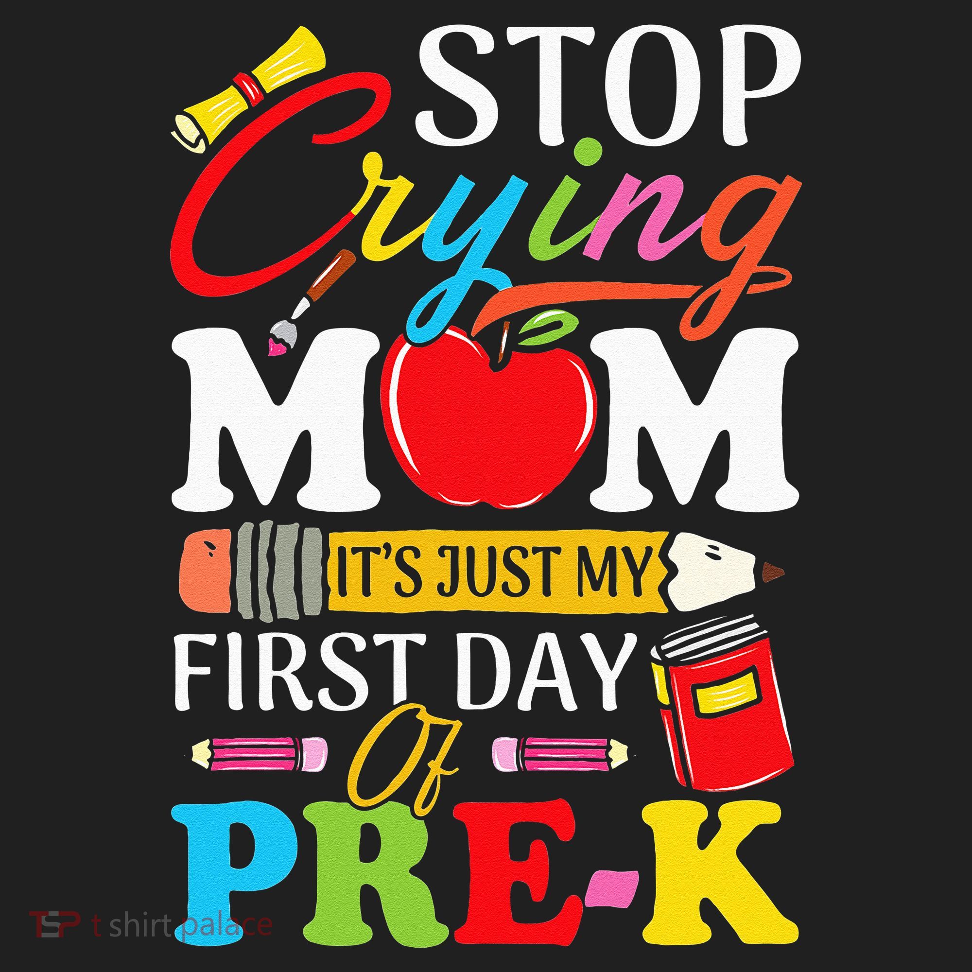 Stop Crying Mom It's My First Day Of PreK Back To School Golf Towel