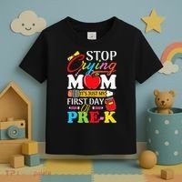 Stop Crying Mom It's My First Day Of PreK Back To School Toddler T-Shirt thumb 3