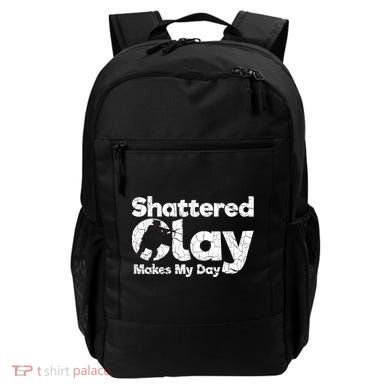 Shattered Clay Makes My Day Shooting Archery Gift Backpack