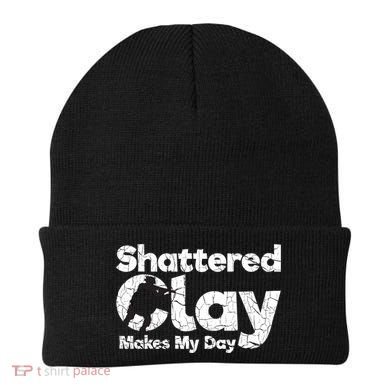 Shattered Clay Makes My Day Shooting Archery Gift Beanie