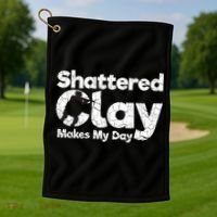 Shattered Clay Makes My Day Shooting Archery Gift Golf Towel thumb 1