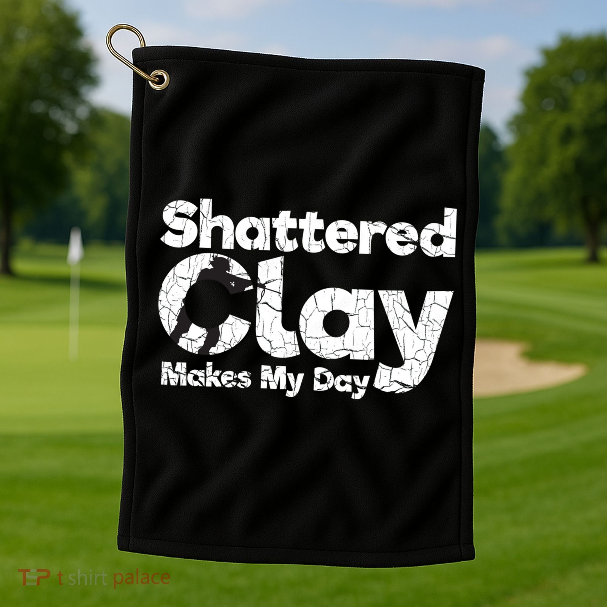 Shattered Clay Makes My Day Shooting Archery Gift Golf Towel