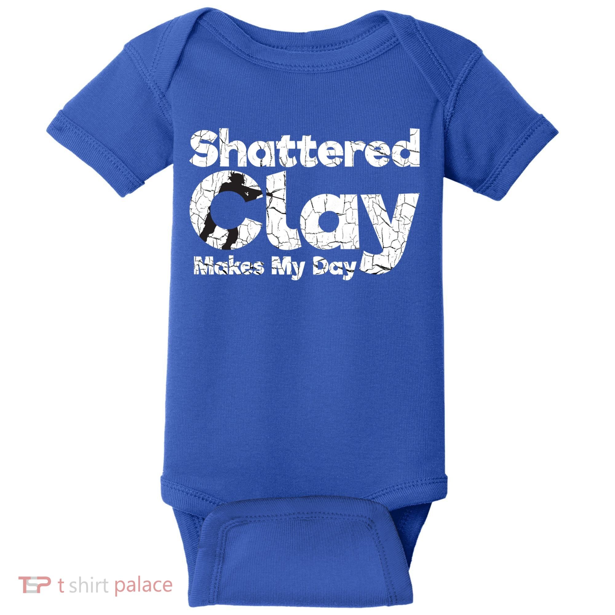 Shattered Clay Makes My Day Shooting Archery Gift Baby Bodysuit