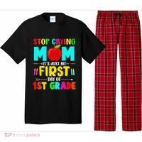 Stop Crying Mom Its Just My First Day Of 1st Grade School Pajama Set thumb 0