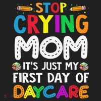 Stop Crying Mom Its Just My First Day Of Daycare Beanie thumb 2