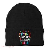 Stop Crying Mom Its Just My First Day Of Prek Back School Beanie thumb 0