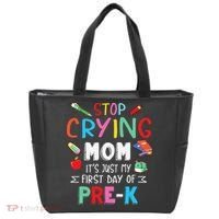 Stop Crying Mom Its Just My First Day Of Prek Back School Tote Bag thumb 0