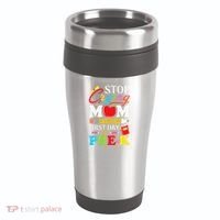 Stop Crying Mom Its My First Day Of PreK Back To School 16oz Travel Tumbler thumb 0