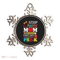 Stop Crying Mom Its My First Day Of PreK Back To School Ornament thumb 0