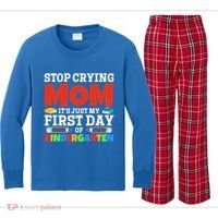 Stop Crying Mom Its Just My First Day Of Kindergarten Gift Kids Long Sleeve Plaid Pajama Set thumb 0
