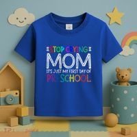 Stop Crying Mom Its Just My First Day Of Preschool Gift Toddler T-Shirt thumb 3