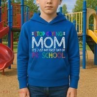 Stop Crying Mom Its Just My First Day Of Preschool Gift Kids Hoodie thumb 2