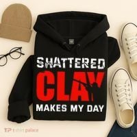 Shattered Clay Makes My Day Trap Skeet Shooting Clay Pigeon Hoodie thumb 4