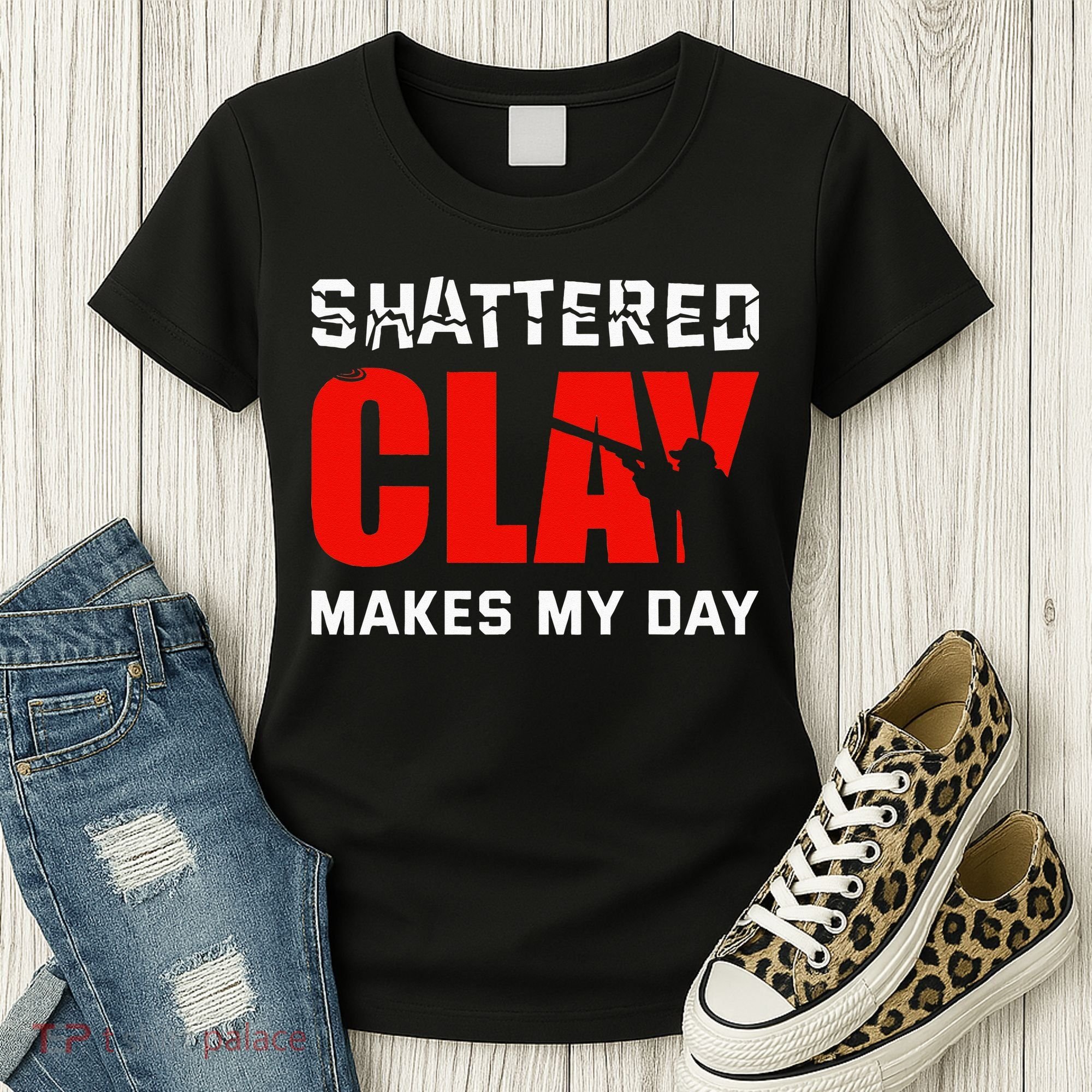 Shattered Clay Makes My Day Trap Skeet Shooting Clay Pigeon Women's T-Shirt