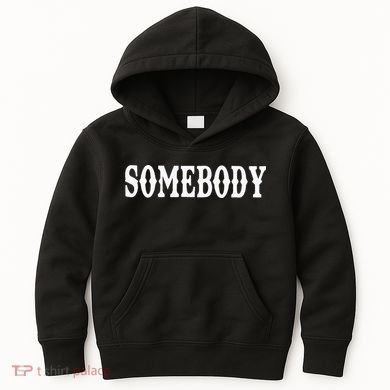 Somebody Couples Matching Somebody's Problem Kids Hoodie