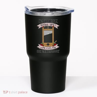 Some Cuts May Be Necessary Eat The Rich Political Protest Tumbler