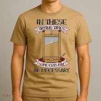 Some Cuts May Be Necessary Eat The Rich Political Protest T-Shirt thumb 3