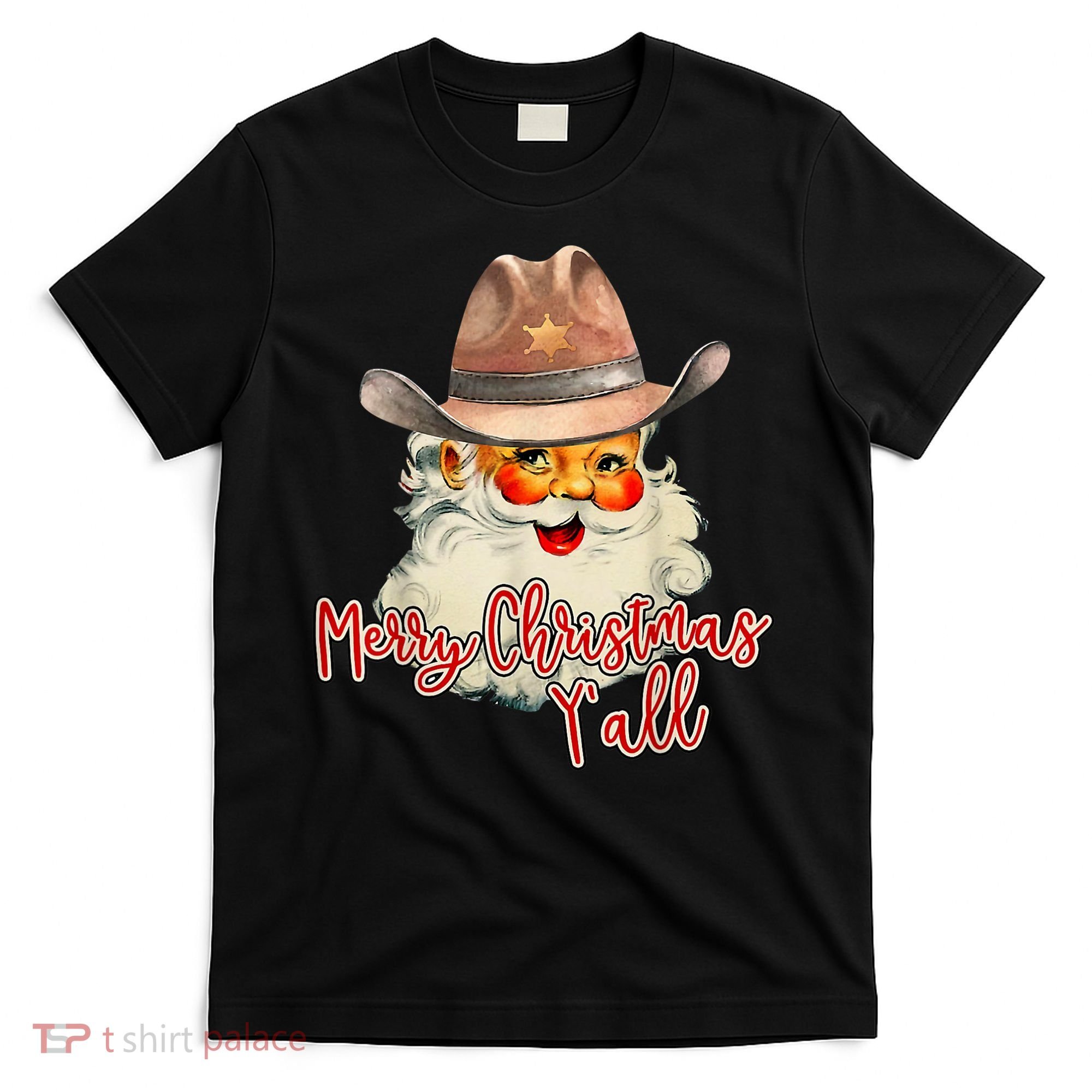 Santa Claus Merry Christmas Y'all Western Country Cowboy T-Shirt
