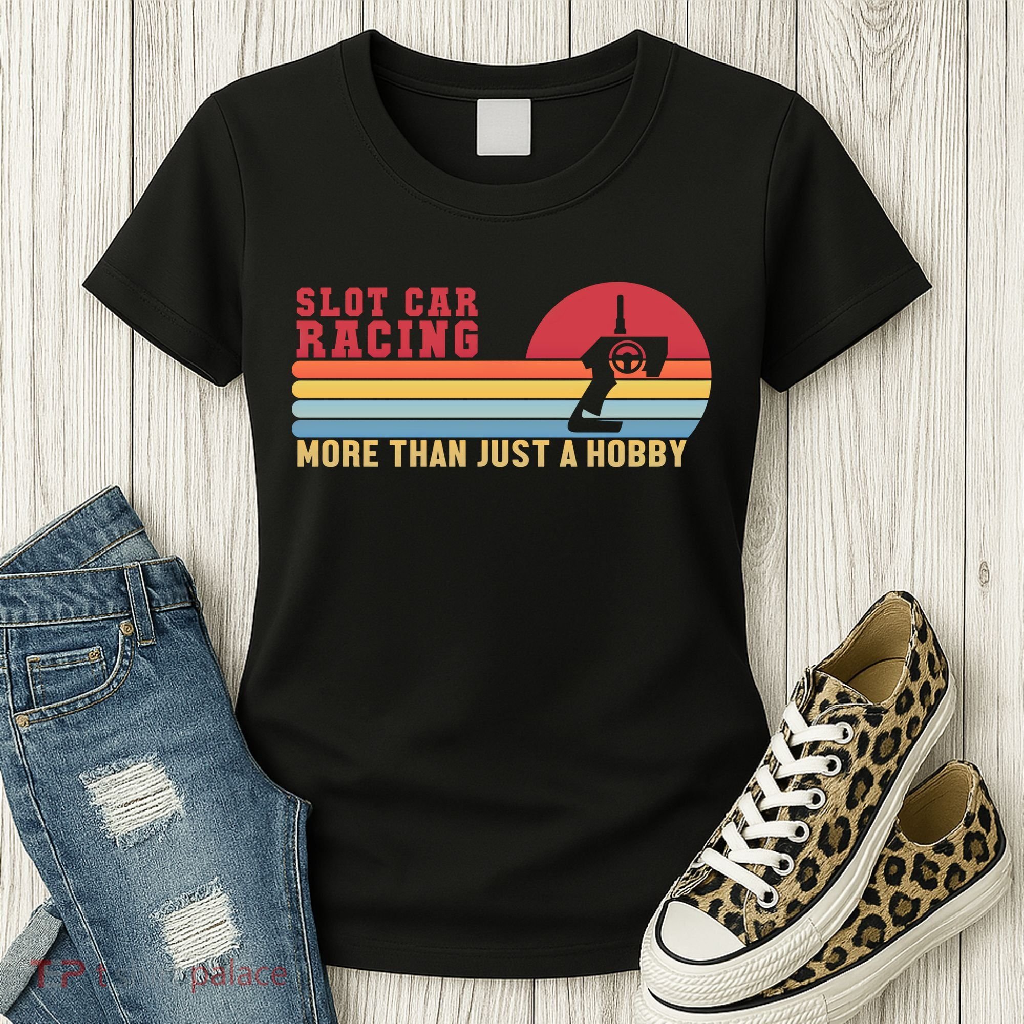 Slot Car More Than A Hobby Mini Car Drag Racing Slot Car Gift Women's T-Shirt