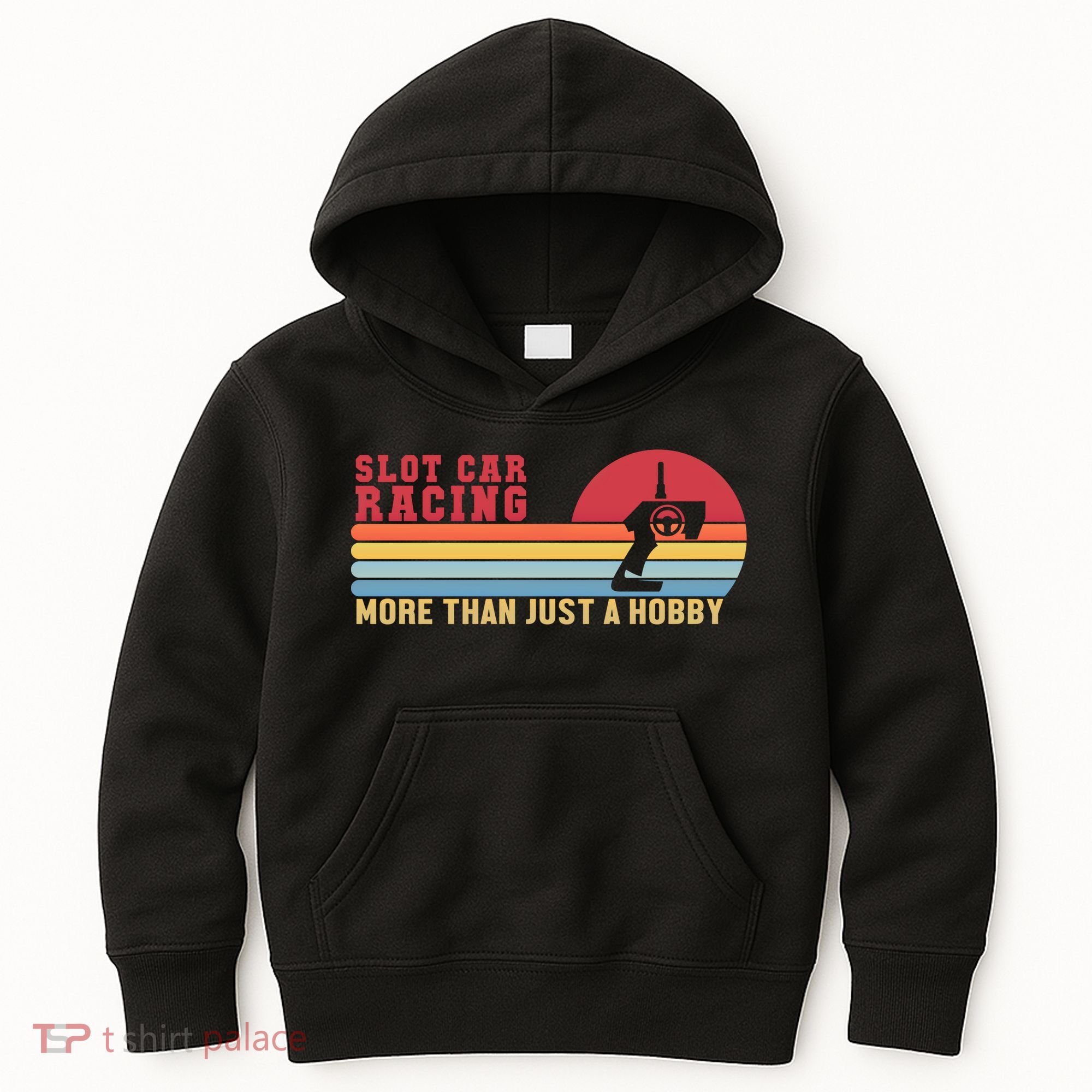 Slot Car More Than A Hobby Mini Car Drag Racing Slot Car Gift Kids Hoodie