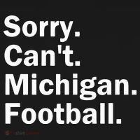 Sorry Cant Michigan Football Women's Hoodie thumb 2