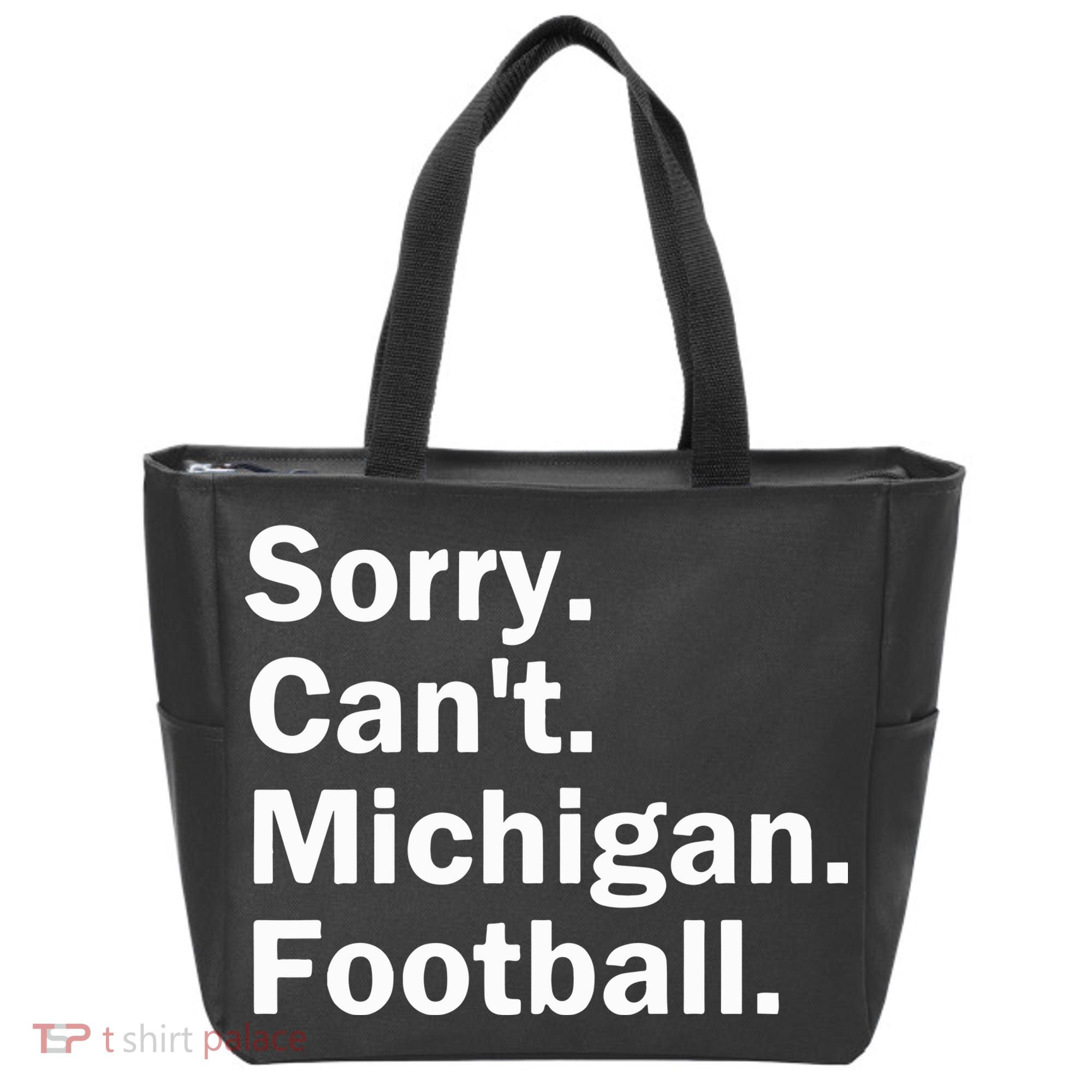 Sorry Cant Michigan Football Tote Bag