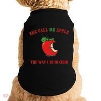 She Call Me Apple The Way I Be In Cider Doggie Tank thumb 0