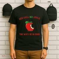 She Call Me Apple The Way I Be In Cider T-Shirt thumb 6