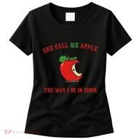 She Call Me Apple The Way I Be In Cider Women's T-Shirt thumb 0