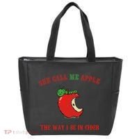 She Call Me Apple The Way I Be In Cider Tote Bag thumb 0